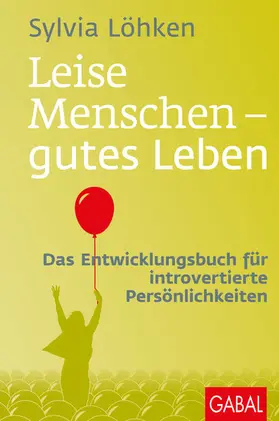 Löhken |  Leise Menschen – gutes Leben | eBook | Sack Fachmedien