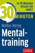 Hornig |  30 Minuten Mentaltraining | eBook | Sack Fachmedien