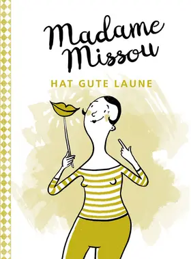 Missou |  Madame Missou hat gute Laune | eBook | Sack Fachmedien