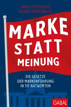 Zschiesche / Errichiello |  Marke statt Meinung | eBook | Sack Fachmedien