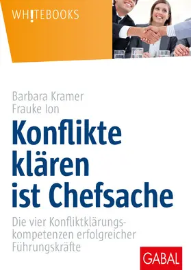 Kramer / Ion |  Konflikte klären ist Chefsache | eBook | Sack Fachmedien