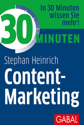 Heinrich | 30 Minuten Content-Marketing | E-Book | sack.de