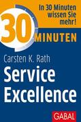 Rath |  30 Minuten Service Excellence | eBook | Sack Fachmedien