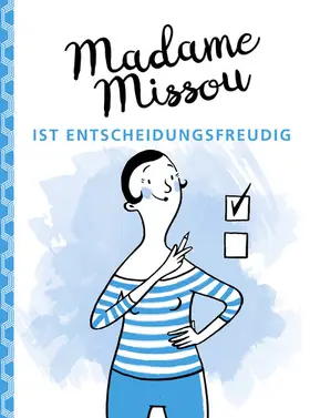 Missou |  Madame Missou ist entscheidungsfreudig | eBook | Sack Fachmedien