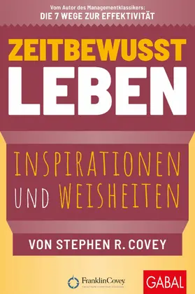 Covey |  Zeitbewusst leben | eBook | Sack Fachmedien