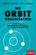 Schüller / Steffen |  Die Orbit-Organisation | eBook | Sack Fachmedien