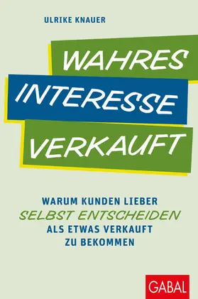 Knauer | Wahres Interesse verkauft | E-Book | www.sack.de