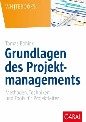 Bohinc |  Grundlagen des Projektmanagements | eBook | Sack Fachmedien