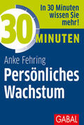 Fehring |  30 Minuten Persönliches Wachstum | eBook | Sack Fachmedien