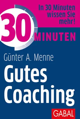 Menne | 30 Minuten Gutes Coaching | E-Book | www.sack.de