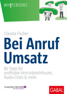 Fischer | Bei Anruf Umsatz | E-Book | sack.de