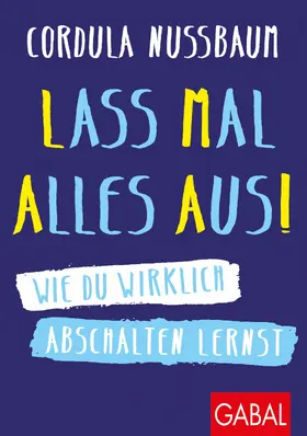 Nussbaum | Lass mal alles aus! | E-Book | www.sack.de