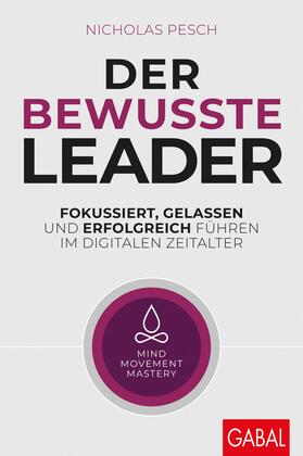 Pesch | Der bewusste Leader | E-Book | sack.de