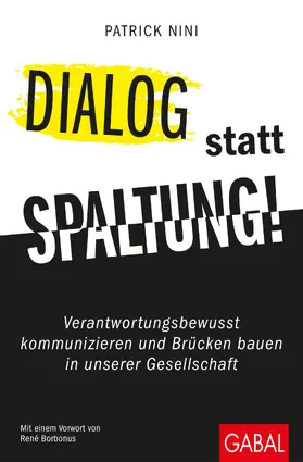 Nini |  Dialog statt Spaltung! | eBook | Sack Fachmedien