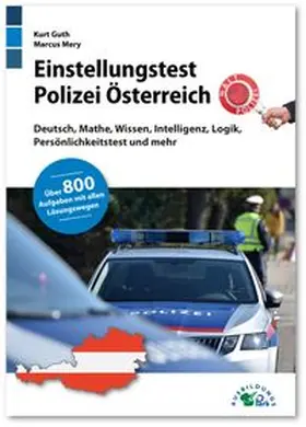 Guth / Mery |  Einstellungstest Polizei Österreich | Buch |  Sack Fachmedien
