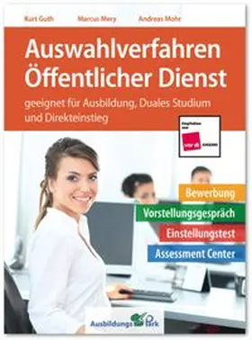 Guth / Mery / Mohr |  Auswahlverfahren Öffentlicher Dienst | Buch |  Sack Fachmedien