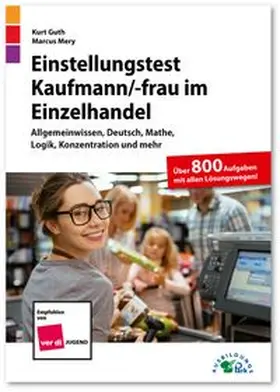 Guth / Mery |  Einstellungstest Kaufmann / Kauffrau im Einzelhandel | Buch |  Sack Fachmedien