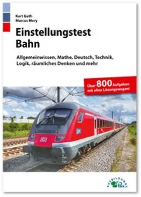 Guth / Mery |  Einstellungstest Bahn | Buch |  Sack Fachmedien