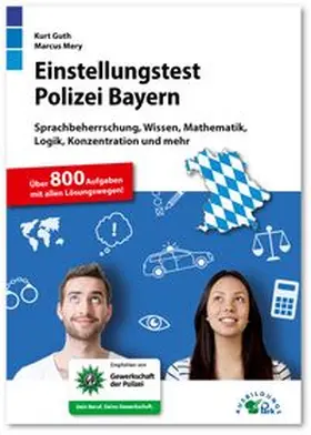 Guth / Mery |  Einstellungstest Polizei Bayern | Buch |  Sack Fachmedien