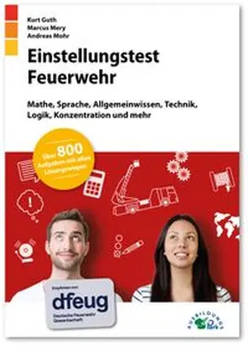 Guth / Mery / Mohr |  Einstellungstest Feuerwehr | Buch |  Sack Fachmedien