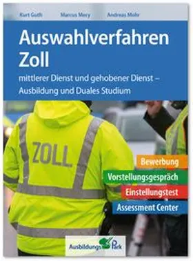 Guth / Mery / Mohr |  Auswahlverfahren Zoll | Buch |  Sack Fachmedien