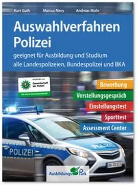 Guth / Mery / Mohr |  Auswahlverfahren Polizei | Buch |  Sack Fachmedien