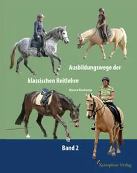 Rieskamp |  Ausbildungswege der klassischen Reitlehre | Buch |  Sack Fachmedien