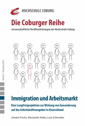 Hochschule Coburg / Fuchs / Lichtlein |  Immigration und Arbeitsmarkt | eBook | Sack Fachmedien