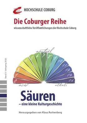 Ruthenberg / Hochschule Coburg / Prof. Dr. Lichtlein |  Säuren - eine kleine Kulturgeschichte | eBook | Sack Fachmedien