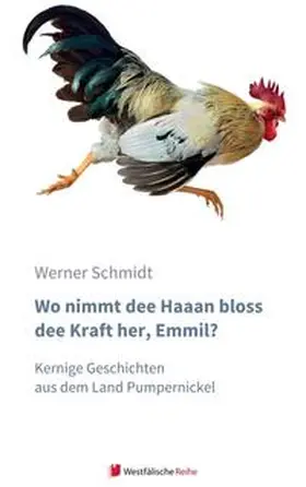 Schmidt |  Wo nimmt dee Haaan bloss dee Kraft her, Emmil? | Buch |  Sack Fachmedien