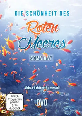 Schirmohammadi |  Die Schönheit des Roten Meeres | Sonstiges |  Sack Fachmedien