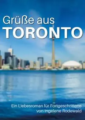 Rodewald |  Grüße aus Toronto | Buch |  Sack Fachmedien