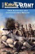 Köhler |  KAISERFRONT Extra, Band 6: Der Aufstieg des Osmanischen Reichs | Buch |  Sack Fachmedien