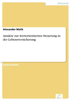 Malik |  Ansätze zur wertorientierten Steuerung in der Lebensversicherung | eBook | Sack Fachmedien