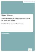 Wittmann |  Sozioökonomische Folgen von HIV/AIDS im südlichen Afrika | eBook | Sack Fachmedien
