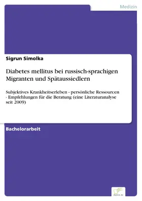 Simolka |  Diabetes mellitus bei russisch-sprachigen Migranten und Spätaussiedlern | eBook | Sack Fachmedien