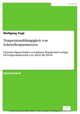 Vogt |  Temperaturabhängigkeit von  Solarzellenparametern | eBook | Sack Fachmedien