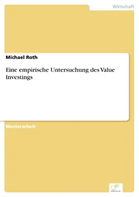 Roth |  Eine empirische Untersuchung des Value Investings | eBook | Sack Fachmedien