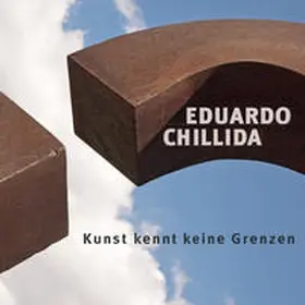 Lohberg |  Eduardo Chillida | Buch |  Sack Fachmedien