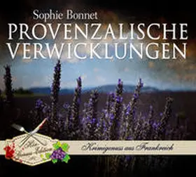 Bonnet |  Provenzalische Verwicklungen | Sonstiges |  Sack Fachmedien