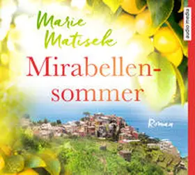 Matisek |  Mirabellensommer | Sonstiges |  Sack Fachmedien