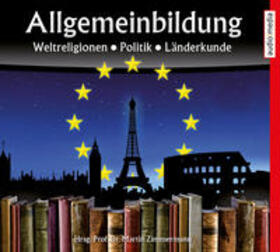 Zimmermann | Allgemeinbildung - Weltreligionen  Politik  Länderkunde | Sonstiges | 978-3-95639-256-6 | sack.de