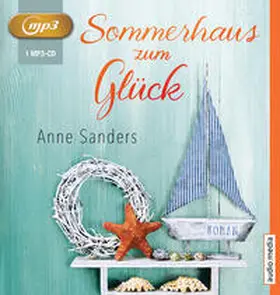 Sanders |  Sommerhaus zum Glück | Sonstiges |  Sack Fachmedien