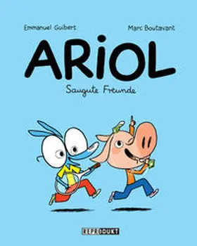 Guibert / Boutavant |  Ariol 3 - Saugute Freunde | Buch |  Sack Fachmedien