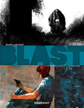 Larcenet |  Blast 4 - Hoffentlich irren sich die Buddhisten | Buch |  Sack Fachmedien