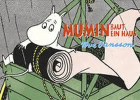 Jansson |  Mumin baut ein Haus | Buch |  Sack Fachmedien