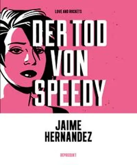 Hernandez |  Der Tod von Speedy | Buch |  Sack Fachmedien