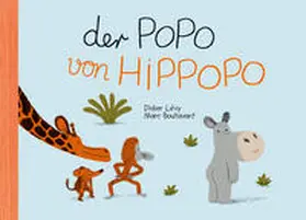 Boutavant / Lévy |  Der Popo von Hippopo | Buch |  Sack Fachmedien