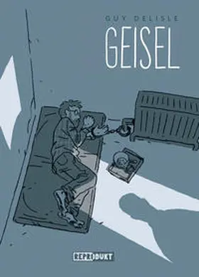 Delisle |  Geisel | Buch |  Sack Fachmedien