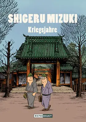 Mizuki |  Shigeru Mizuki: Kriegsjahre | Buch |  Sack Fachmedien